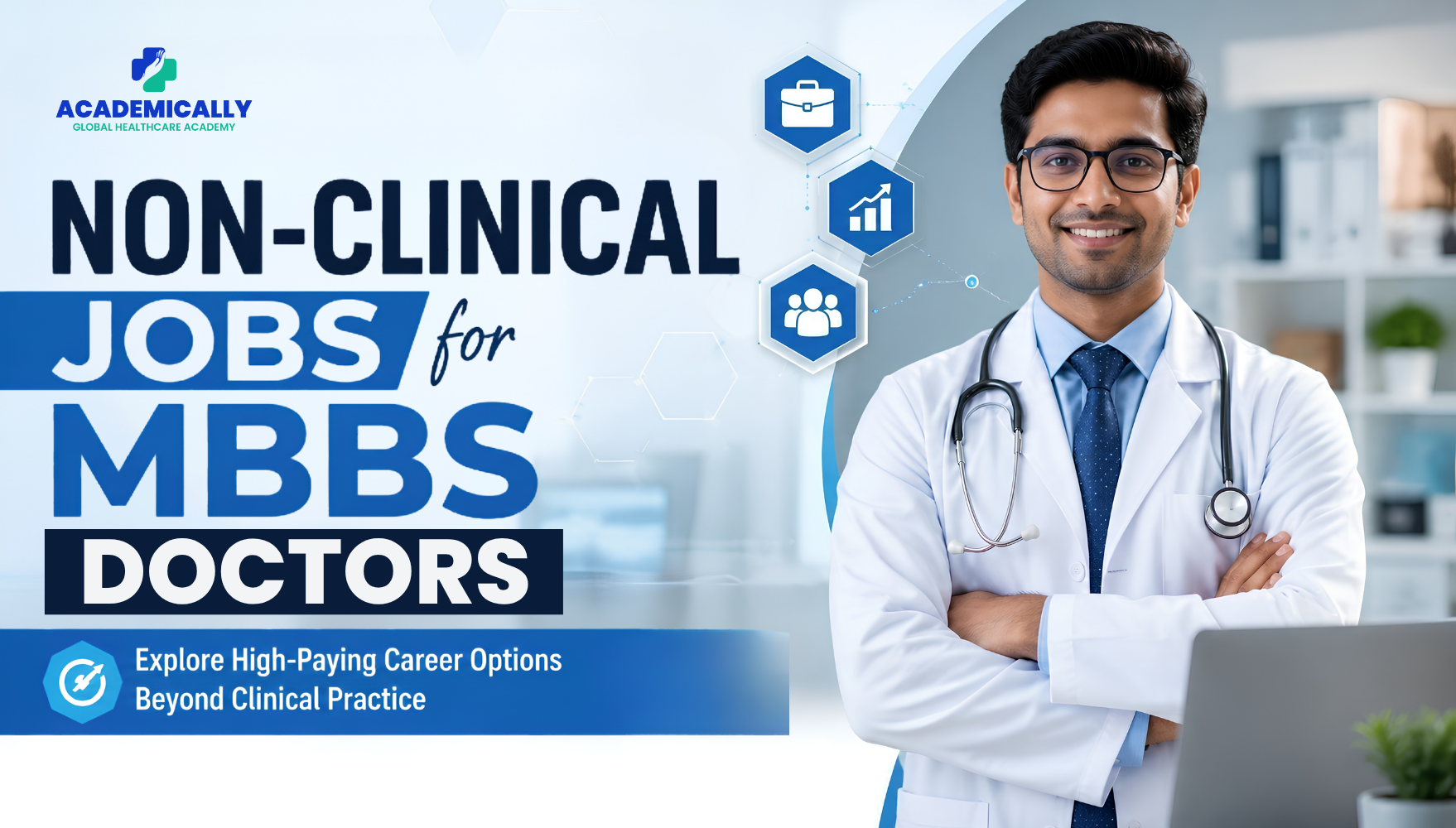 Non Clinical Jobs for MBBS Doctors Complete Guide 2026